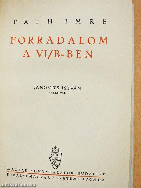 Forradalom a VI/B-ben