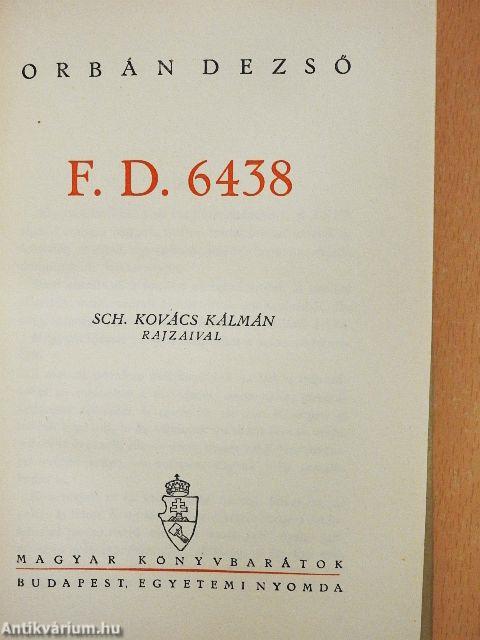 F. D. 6438