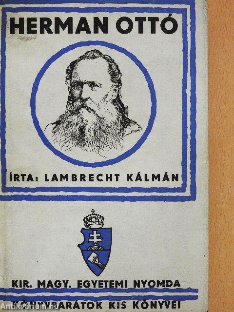 Herman Ottó élete