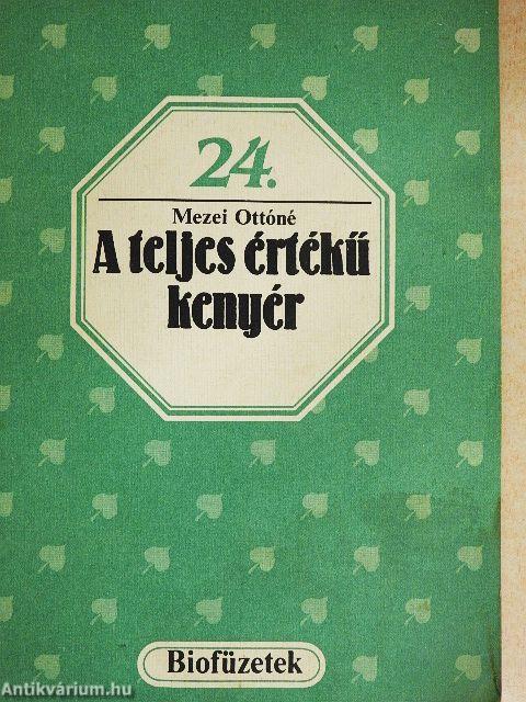 A teljes értékű kenyér