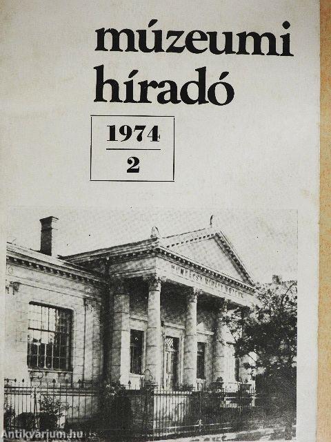 Múzeumi Híradó 1974/2