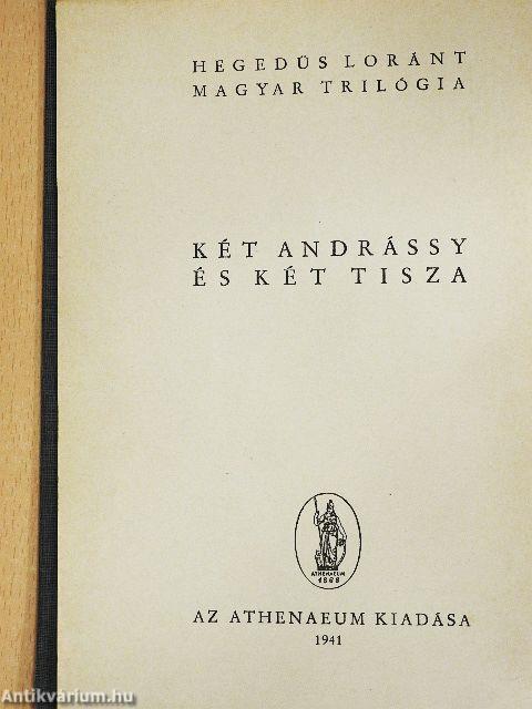 Két Andrássy és két Tisza