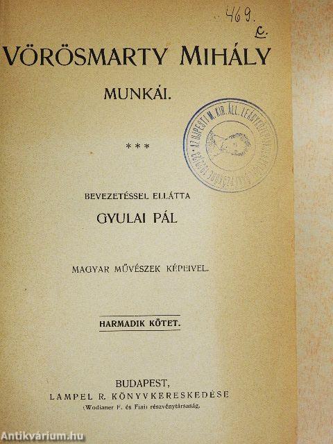 Vörösmarty Mihály munkái III.