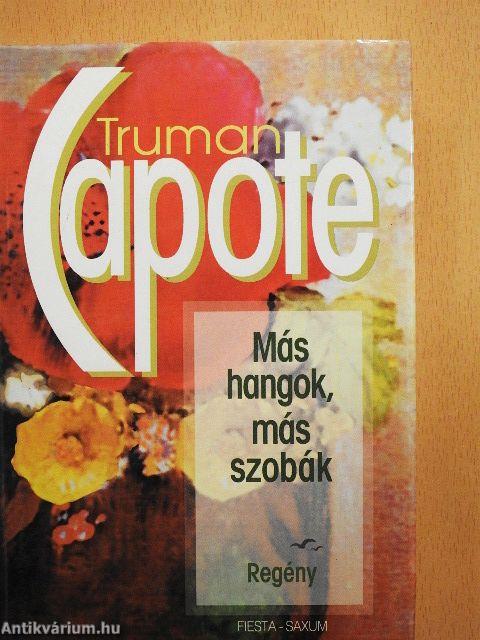 Más hangok, más szobák