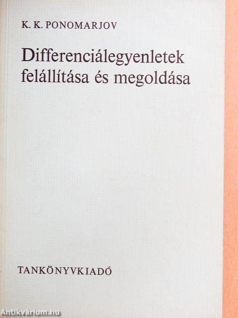 Differenciálegyenletek felállítása és megoldása