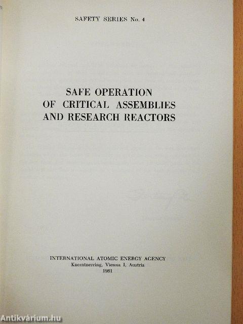 Safe Operation of Critical Assemblies and Research Reactors