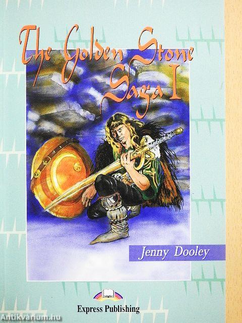The Golden Stone Saga I.