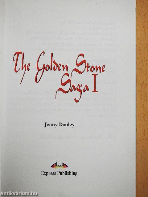 The Golden Stone Saga I.