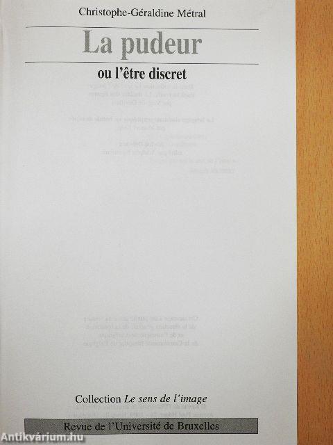 La pudeur ou l'etre discret