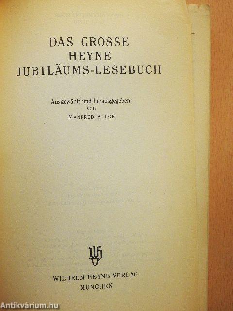 Das Grosse Heyne Jubiläums-Lesebuch