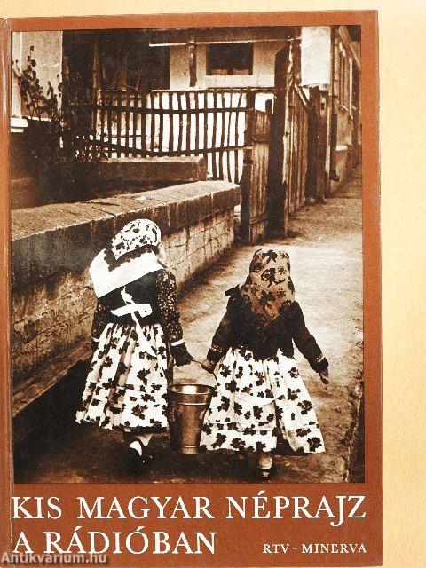 Kis magyar néprajz a rádióban