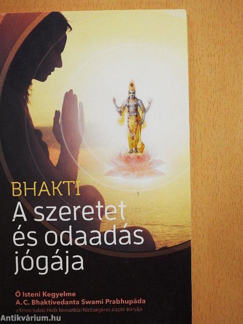 A szeretet és odaadás jógája