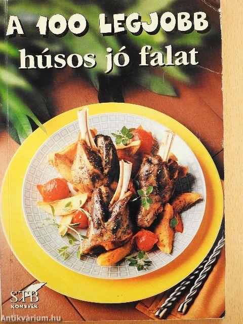 A 100 legjobb húsos jó falat