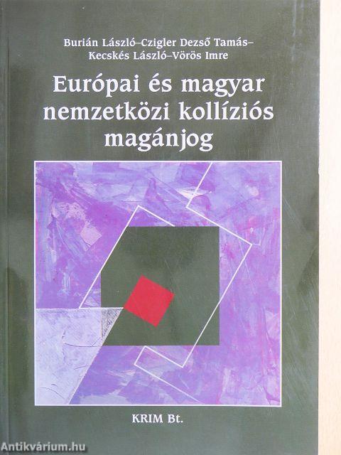 Európai és magyar nemzetközi kollíziós magánjog