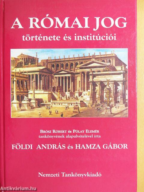 A római jog története és institúciói