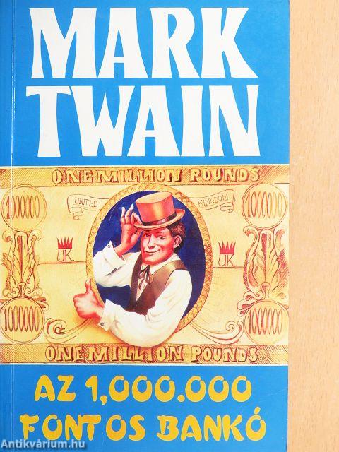 Az 1,000.000 fontos bankó és más novellák