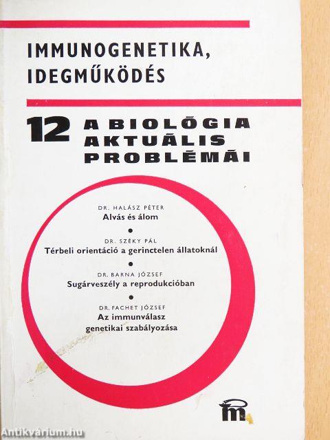 A biológia aktuális problémái 12.