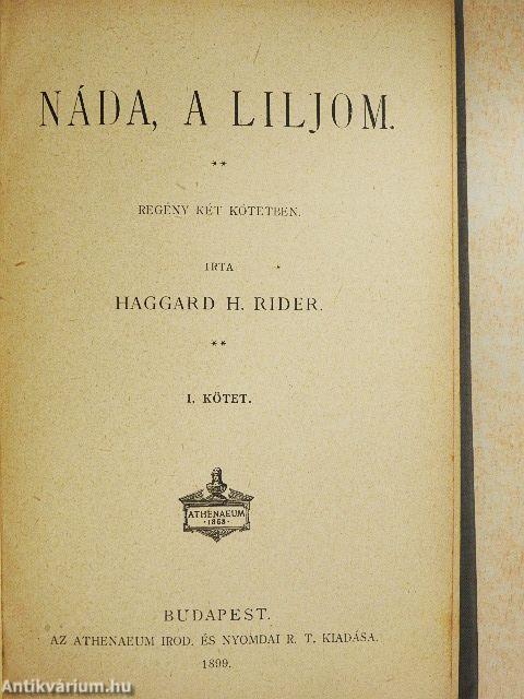 Náda, a Liljom I-II.
