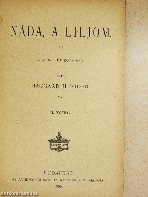 Náda, a Liljom I-II.