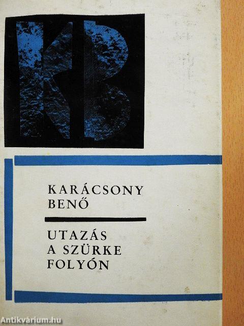 Utazás a szürke folyón