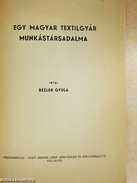 Egy magyar textilgyár munkástársadalma