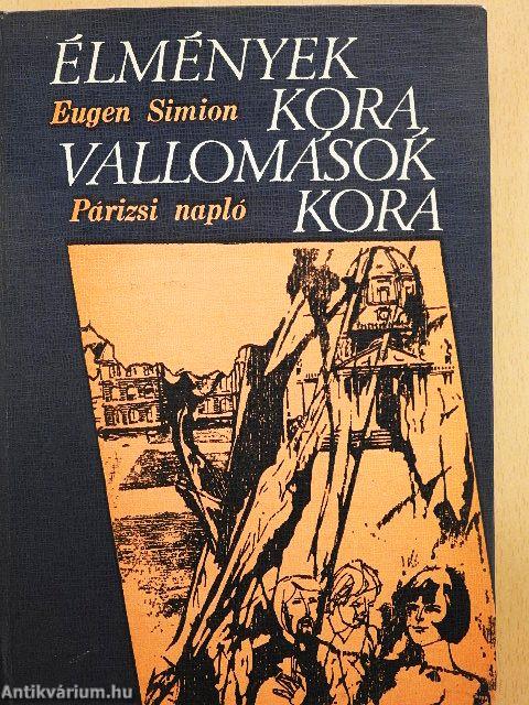 Élmények kora, vallomások kora