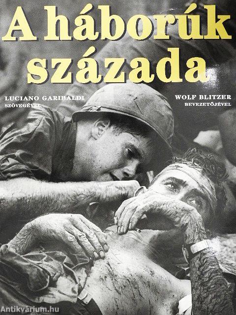 A háborúk százada