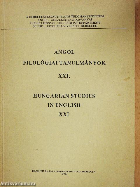 Angol filológiai tanulmányok XXI.