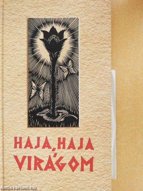 Haja, haja virágom - CD-vel