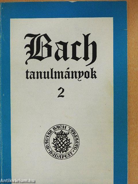 Bach tanulmányok 2.