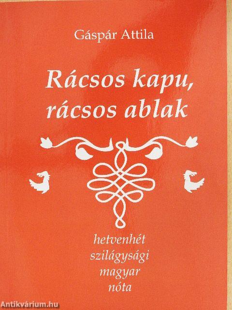 Rácsos kapu, rácsos ablak