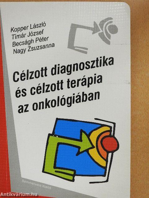 Célzott diagnosztika és célzott terápia az onkológiában