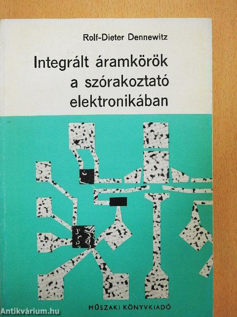 Integrált áramkörök a szórakoztató elektronikában