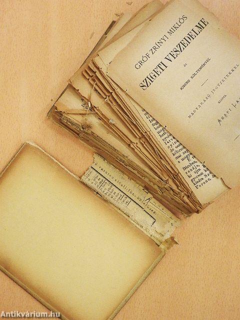 Gróf Zrínyi Miklós Szigeti veszedelme és kisebb költeményei (rossz állapotú)