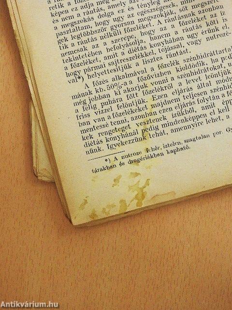 A cukorbetegség diétás gyógykezelése és szakácskönyve (rossz állapotú)