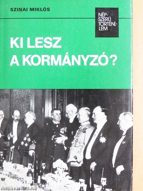 Ki lesz a kormányzó?