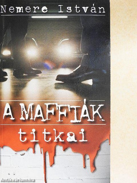 A Maffiák titkai