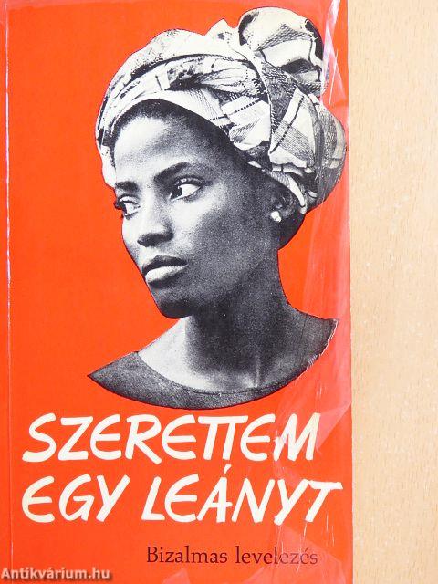 Szerettem egy leányt