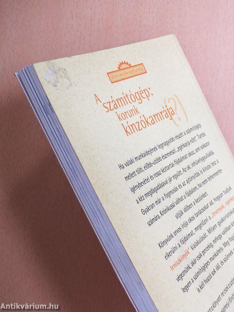 A számítógép: korunk kínzókamrája (?)