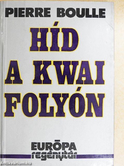 Híd a Kwai folyón