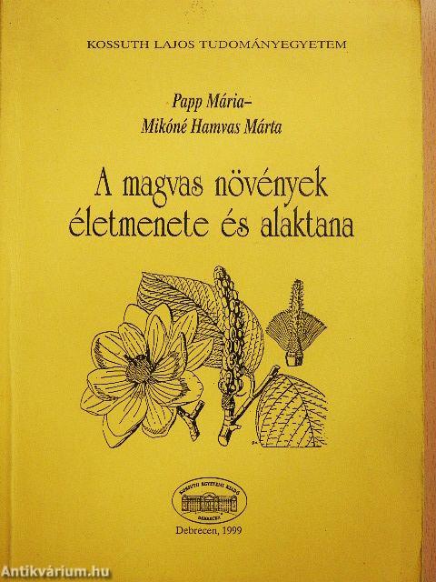 A magvas növények életmenete és alaktana