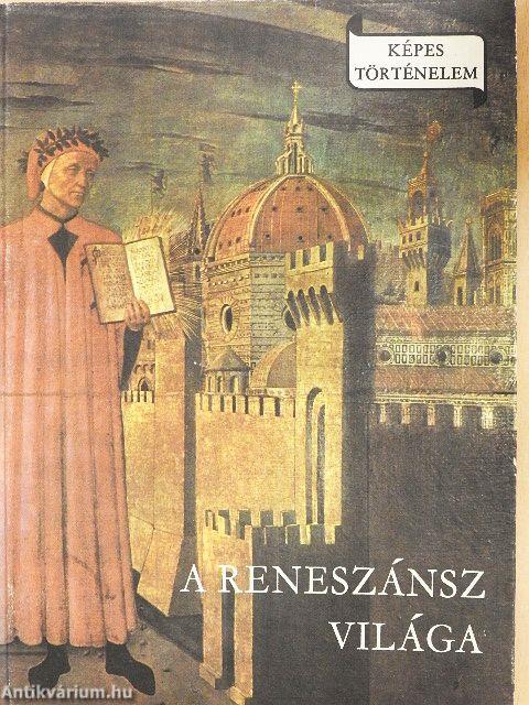 A reneszánsz világa