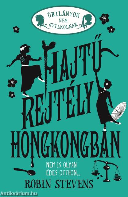 Úrilányok nem gyilkolnak 6. - Hajtű-rejtély Hongkongban