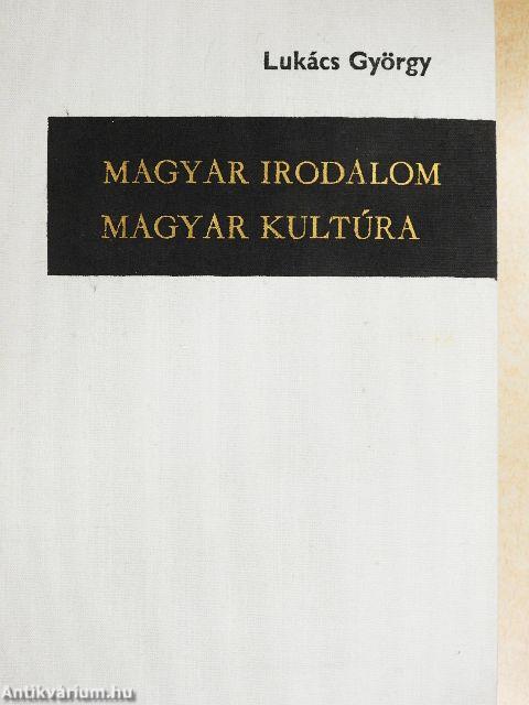 Magyar irodalom - Magyar kultúra