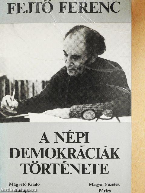 A népi demokráciák története I-II.