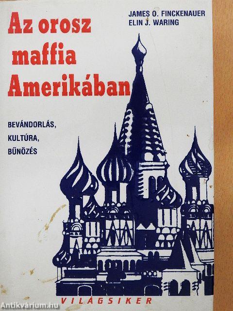 Az orosz maffia Amerikában