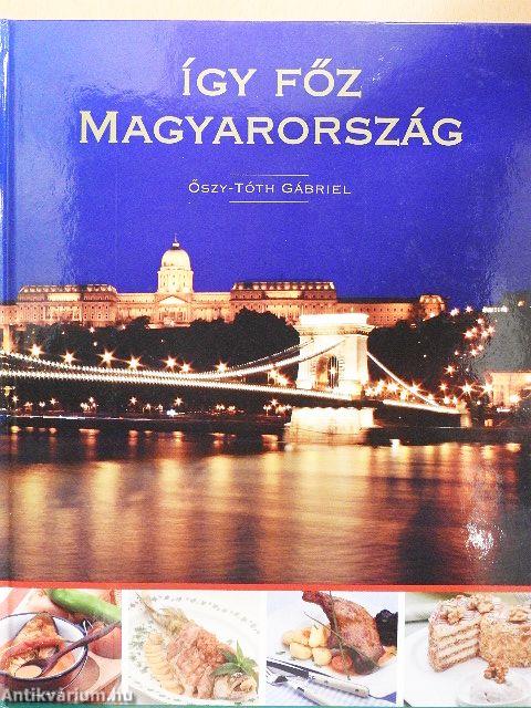 Így főz Magyarország