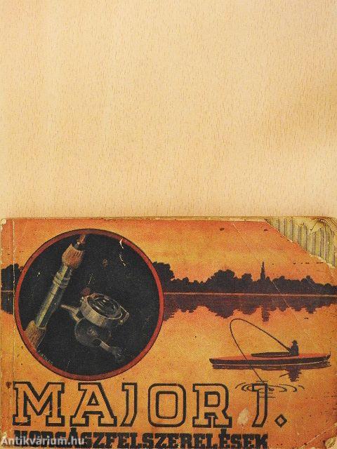 Major János horgász felszerelések árjegyzéke (rossz állapotú)