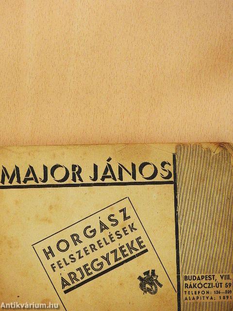 Major János horgász felszerelések árjegyzéke (rossz állapotú)