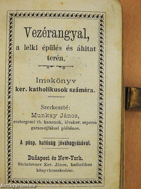 Vezérangyal, a lelki épülés és áhitat terén (rossz állapotú)